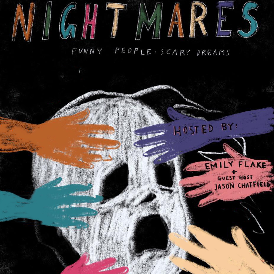 Nightmares: Funny People, Scary Dreams Ep 1: Gastor Almonte,  Hollie Harper, Doogie Horner, Sarah Cooper, hosts Emily Flake & Jason Chatfield